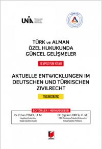 Türk ve Alman Özel Hukukunda Güncel Gelişmeler Sempozyum Kitabı Erhan 