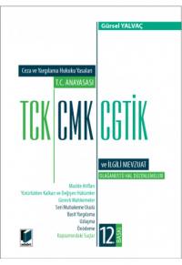 T.C. Anayasası TCK, CMK, CGTİK ve İlgili Mevzuat (Orta Boy) Gürsel Yal