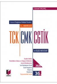 T.C. Anayasası TCK, CMK, CGTİK ve İlgili Mevzuat Gürsel Yalvaç