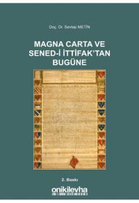 Magna Carta ve Sened-i İttifak'tan Bugüne Sevtap Metin