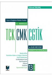 TCK CMK CGTİK ve İlgili Mevzuat Gürsel Yalvaç