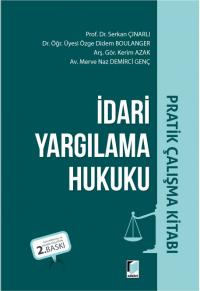 İdari Yargılama Hukuku Pratik Çalışma Kitabı Serkan Çınarlı
