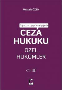 Ceza Hukuku Özel Hükümler Cilt II Mustafa Özen
