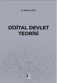 Dijital Devlet Teorisi Mehmet Çatlı