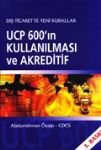 Ucp 600´ın Kullanılması Ve Akreditif Abdurrahman Özalp