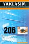 Yaklaşım Aylık Dergi Yıl: 18 Sayı: 206 Şubat 2010 Yayın Kurulu