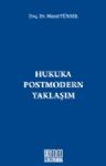 Hukuka Postmodern Yaklaşım Murat Yüksel