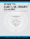 Türkiye Barolar Birliği Dergisi Sayı: 92 Ocak- Şubat 2011 Yayın Kurulu