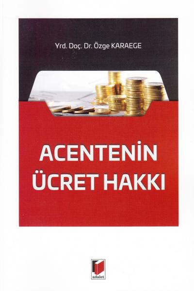 Acentenin Ücret Hakkı Özge Karaege