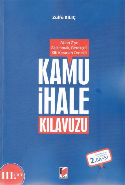 A'dan Z'ye Kamu İhale Kılavuzu (3 Cilt) Zülfü Kılıç
