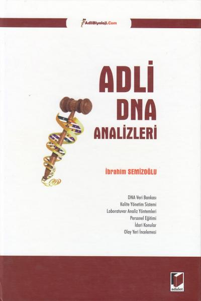 Adli DNA Analizleri İbrahim Semizoğlu
