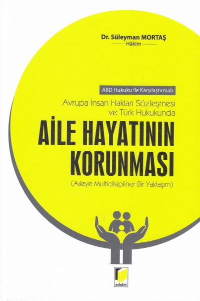 Aile Hayatının Korunması Süleyman Mortaş