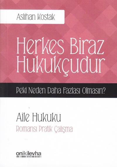 Aile Hukuku Romansı Pratik Çalışma Aslıhan Kostak