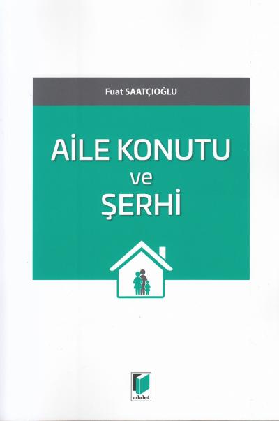 Aile Konutu ve Şerhi Fuat Saatçıoğlu