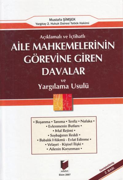 Aile Mahkemelerinin Görevine Giren Davalar ve Yargılama Usulü Mustafa 