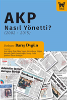 AKP Nasıl Yönetti ? Barış Övgün (Der.)