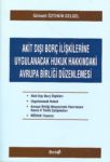 Akit Dışı Borç İlişkilerine Uygulanacak Hukuk Hakkındaki Avrupa Birliğ