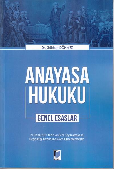 Anayasa Hukuku Genel Esaslar Gökhan Dönmez