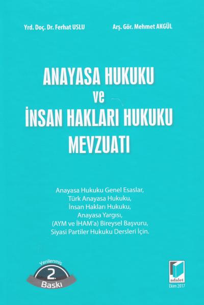 Anayasa Hukuku ve İnsan Hakları Hukuku Mevzuatı Ferhat Uslu
