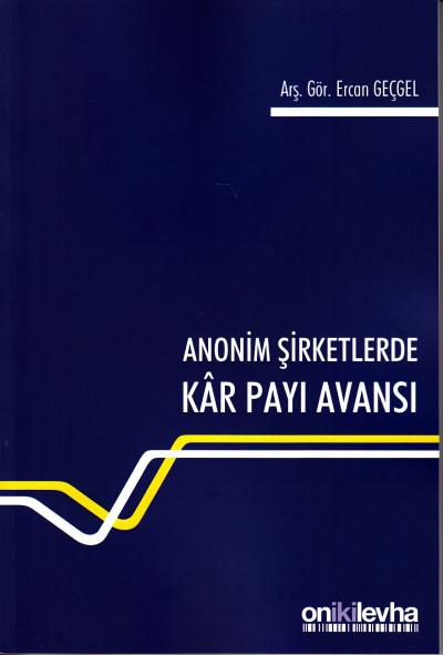 Anonim Şirketlerde Kar Payı Avansı Ercan Geçgel