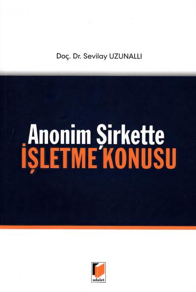 Anonim Şirkette İşletme Konusu Sevilay Uzunallı