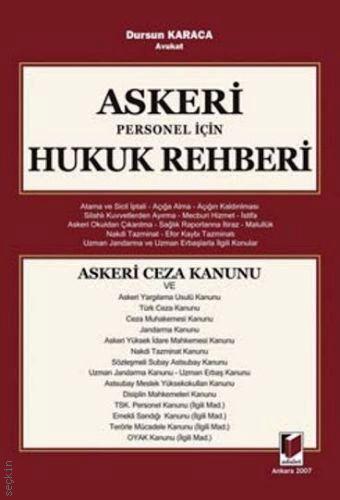 Askeri Personel için Hukuk Rehberi Dursun Karaca