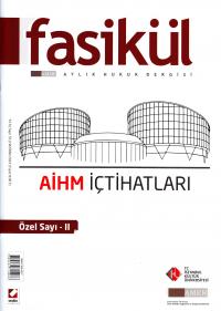 Fasikül Aylık Hukuk Dergisi Sayı:55 Haziran 2014 &#40;Özel Sayı: 2&#41