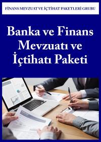Banka ve Finans Mevzuatı ve İçtihatı Paketi Legal Yayınevi