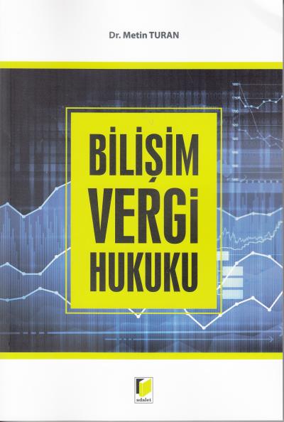 Bilişim Vergi Hukuku Metin Turan