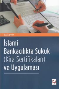 İslami Bankacılıkta Sukuk (Kira Sertifikaları) ve Uygulaması Erdem Baf