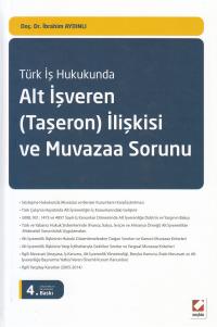 Türk İş Hukukunda Alt İşveren ( Taşeron ) İlişkisi ve Muvazaa Sorunu İ