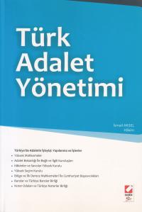 Türk Adalet Yönetimi İsmail Aksel