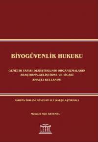 Biyogüvenlik Hukuku Mehmet Nafi Artemel
