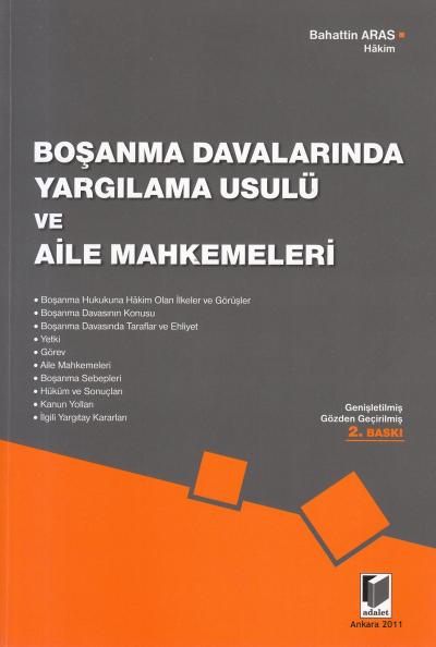 Boşanma Davalarında Yargılama Usulü ve Aile Mahkemeleri Bahattin Aras