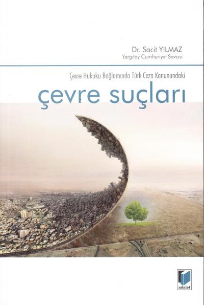 Çevre Suçları Sacit Yılmaz