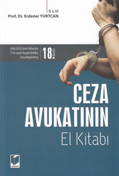 Ceza Avukatının El Kitabı Erdener Yurtcan