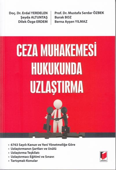 Ceza Muhakemesi Hukukunda Uzlaştırma Erdal Yerdelen