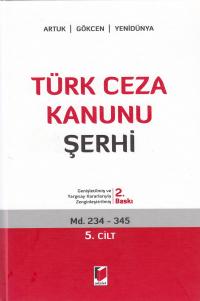 Türk Ceza Kanunu Şerhi ( 5 Cilt ) Mehmet Emin Artuk