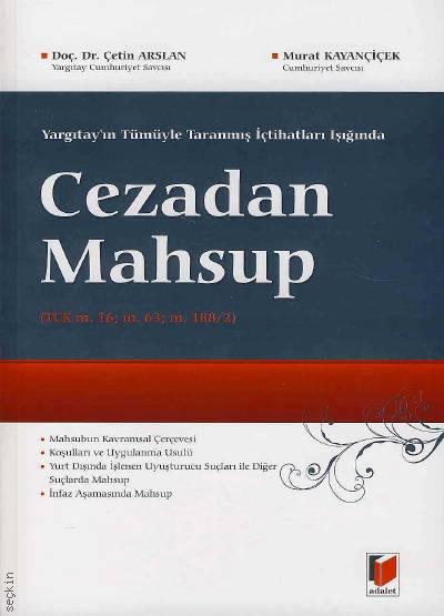 Cezadan Mahsup Çetin Arslan