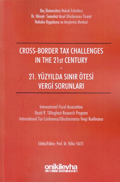 Cross - Border Tax Challenges In The 21st Century Billur Yaltı