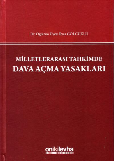 Dava Açma Yasakları İlyas Gölcüklü
