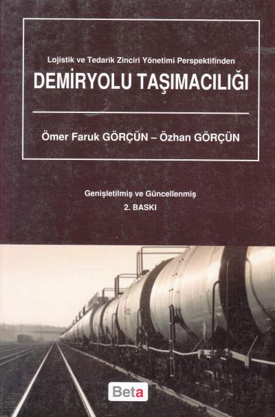 Demiryolu Taşımacılığı Ömer Faruk Görçün
