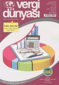 Vergi Dünyası Yıl: 33 Sayı: 396 Ağustos 2014 Yayın Kurulu