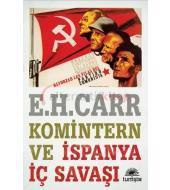 Komintern ve İspanya İç Savaşı Edward Hallett Carr