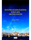 Ekonomik Gelişmeler Işığında Bankalarda Örgütsel Yönetim Mustafa Turha