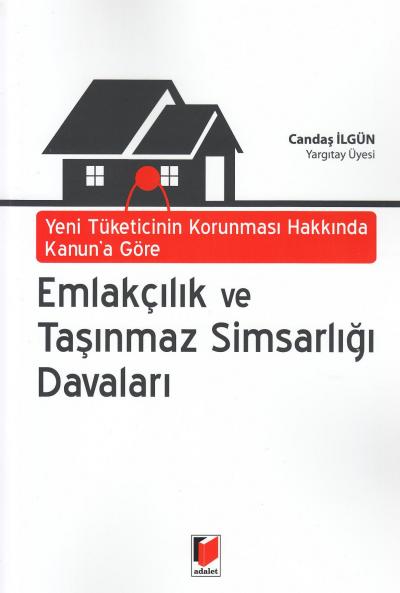 Emlakçılık ve Taşınmaz Simsarlığı Davaları Candaş İlgün