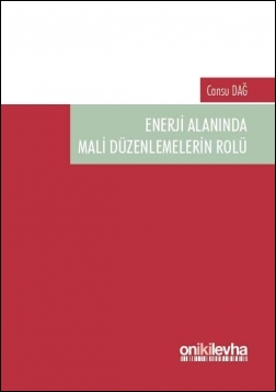Enerji Alanında Mali Düzenlemelerin Rolü Cansu Dağ