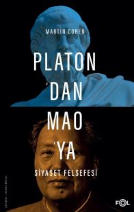 Platon'dan Mao'ya Siyaset Felsefesi Martin Cohen