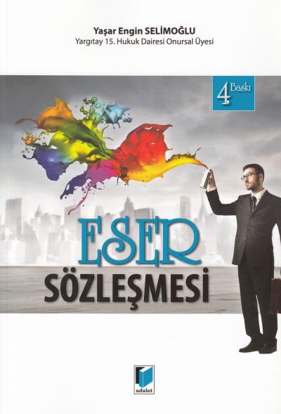 Eser Sözleşmesi Yaşar Engin Selimoğlu