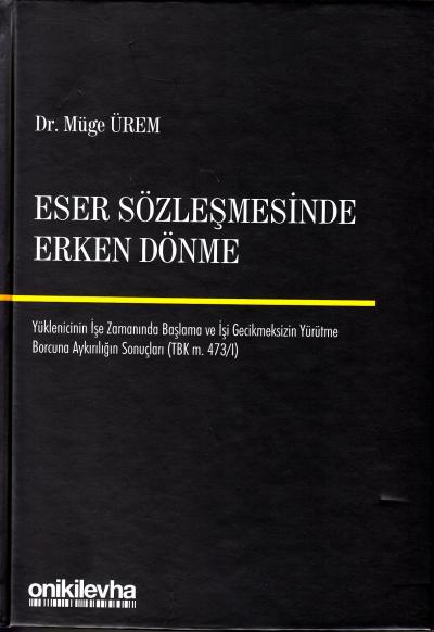 Eser Sözleşmesinde Erken Dönme Müge Ürem